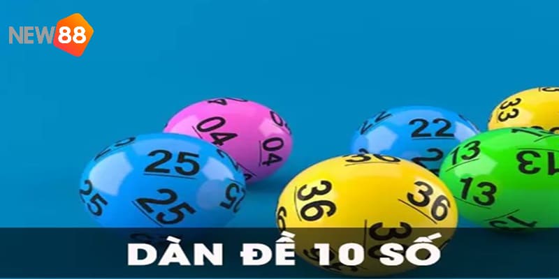 Lưu ý khi nuôi dàn đề 10 số